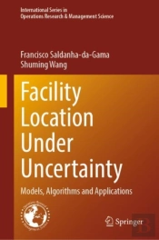 Facility Location Under Uncertainty