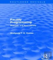 Facility Programming (Routledge Revivals)