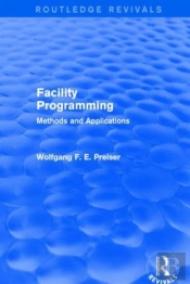 Facility Programming (Routledge Revivals)