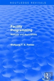 Facility Programming (Routledge Revivals)