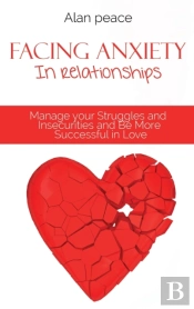 Facing Anxiety In Relationships