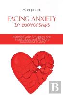 Facing Anxiety In Relationships