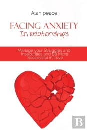 Facing Anxiety In Relationships