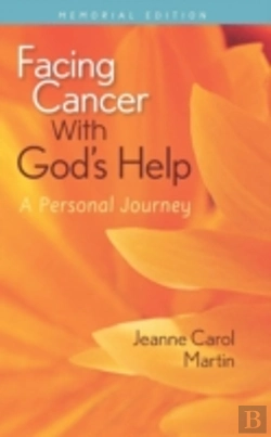 Bertrand.pt - Facing Cancer With God'S Help: A Persona