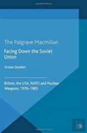 Facing Down The Soviet Union