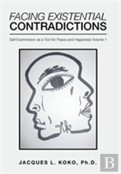 Facing Existential Contradictions