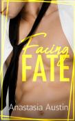Facing Fate