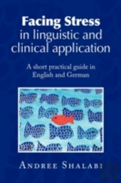 Facing Stress In Linguistic And Clinical