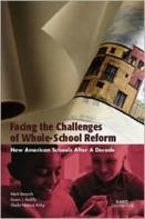 Facing The Challenges Of Whole-School Reform