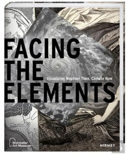 Bertrand.pt - Facing The Elements : Visualizing Weather Then, Climate Now /Anglais