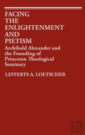 Facing The Enlightenment And Pietism