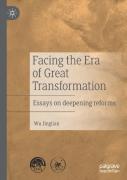 Facing The Era Of Great Transformation