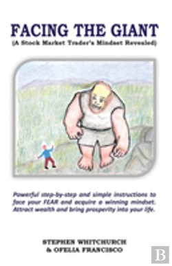 Bertrand.pt - Facing The Giant: A Stock Market Trader'S Mindset Revealed