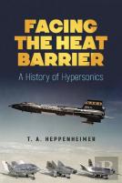Facing The Heat Barrier: A History Of Hypersonics
