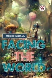 Facing The World