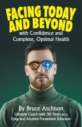 Facing Today And Beyond