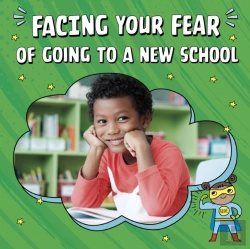 Bertrand.pt - Facing Your Fear Of Going To A New School