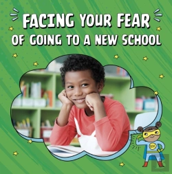 Bertrand.pt - Facing Your Fear Of Going To A New School