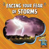 Facing Your Fear Of Storms