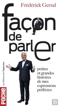 Bertrand.pt - Façon De Parler ; Petites Et Grandes Histoires De Mes Expressions Préférées