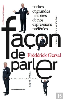 Bertrand.pt - Facon De Parler ! Petites Et Grandes Histoires De Nos Expressions Préférées