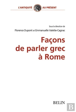 Bertrand.pt - Façons De Parler Grec À  Rome