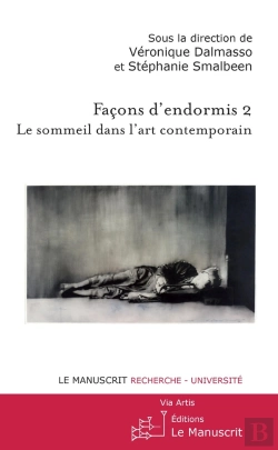 Bertrand.pt - Façons D'Endormis Tome 2 ; Le Sommeil Dans L'Art Contemporain