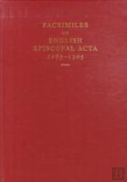 Bertrand.pt - Facsimiles Of English Episcopal Acta, 1085-1305