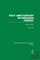 Fact And Fantasy In Freudian Theory (Rle: Freud)