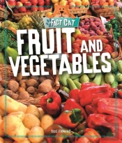 Fact Cat: Healthy Eating: Fruit And Vegetables