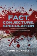 Fact, Conjecture, Speculation And The Unsolved Murders Of Marianne Schmidt And Christine Sharrock