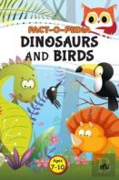 Fact-O-Pedia Dinosaurs And Birds