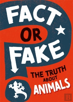 Bertrand.pt - Fact Or Fake: The Truth About Animals