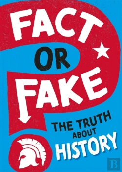 Bertrand.pt - Fact Or Fake?: The Truth About History