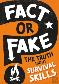 Bertrand.pt - Fact Or Fake The Truth About Survival