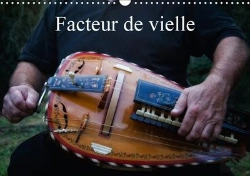 Bertrand.pt - Facteur De Vielle Calendrier Mural 2018 Din A3 Horizontal