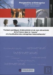 Facteurs Juridiques D'Attractivite Et De Non Attractivite Dela France Dans La Course A La Localisa