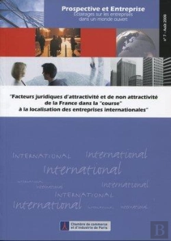 Bertrand.pt - Facteurs Juridiques D'Attractivite Et De Non Attractivite Dela France Dans La Course A La Localisa