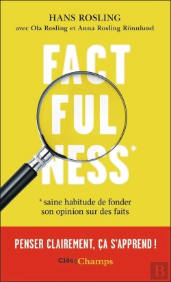 Bertrand.pt - Factfulness - Penser Clairement, Ca S'Apprend !