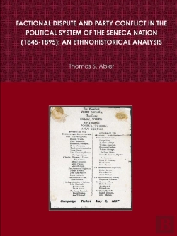 Bertrand.pt - Factional Dispute And Party Conflict In The Political System Of The Seneca Nation (1845-1895): An Ethnohistorical Analysis