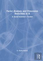 Factor Analysis And Dimension Reduction In R