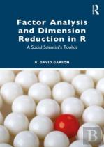Factor Analysis And Dimension Reduction In R