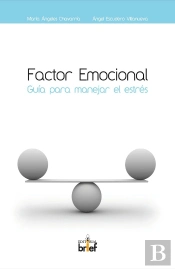 Factor Emocional: Guía Para Manejar El Estrés