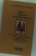 Factor-L Handbook Of The New Medicine - The Truth About Dr. Hamer'S Discoveries