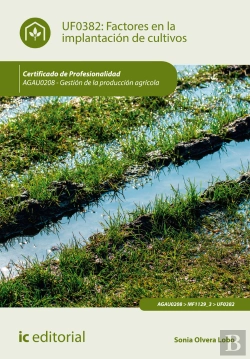 Bertrand.pt - Factores En La Implantación De Cultivos. Agau0208 - Gestión De La Producción Agrícola