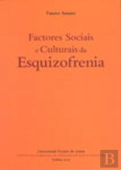 Factores Sociais e Culturais da Esquizofrenia