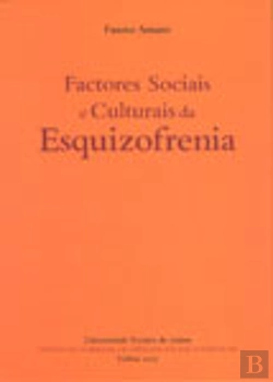 Bertrand.pt - Factores Sociais e Culturais da Esquizofrenia
