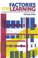Factories For Learning