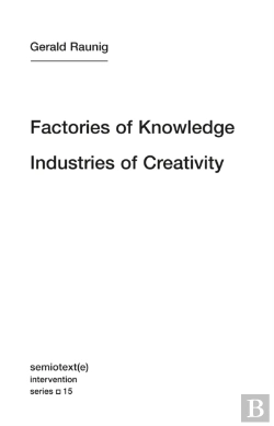 Bertrand.pt - Factories Of Knowledge, Industries Of Creativity