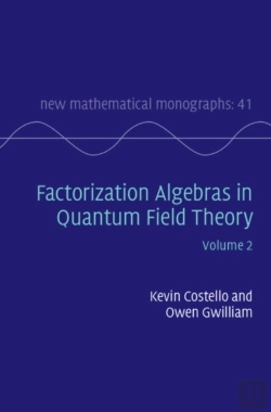 Bertrand.pt - Factorization Algebras In Quantum Field Theory: Volume 2